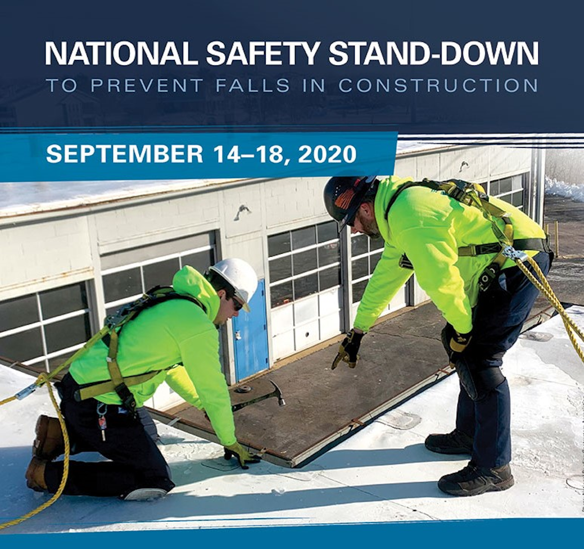National Safety StandDown To Prevent Falls in Construction EHS Today