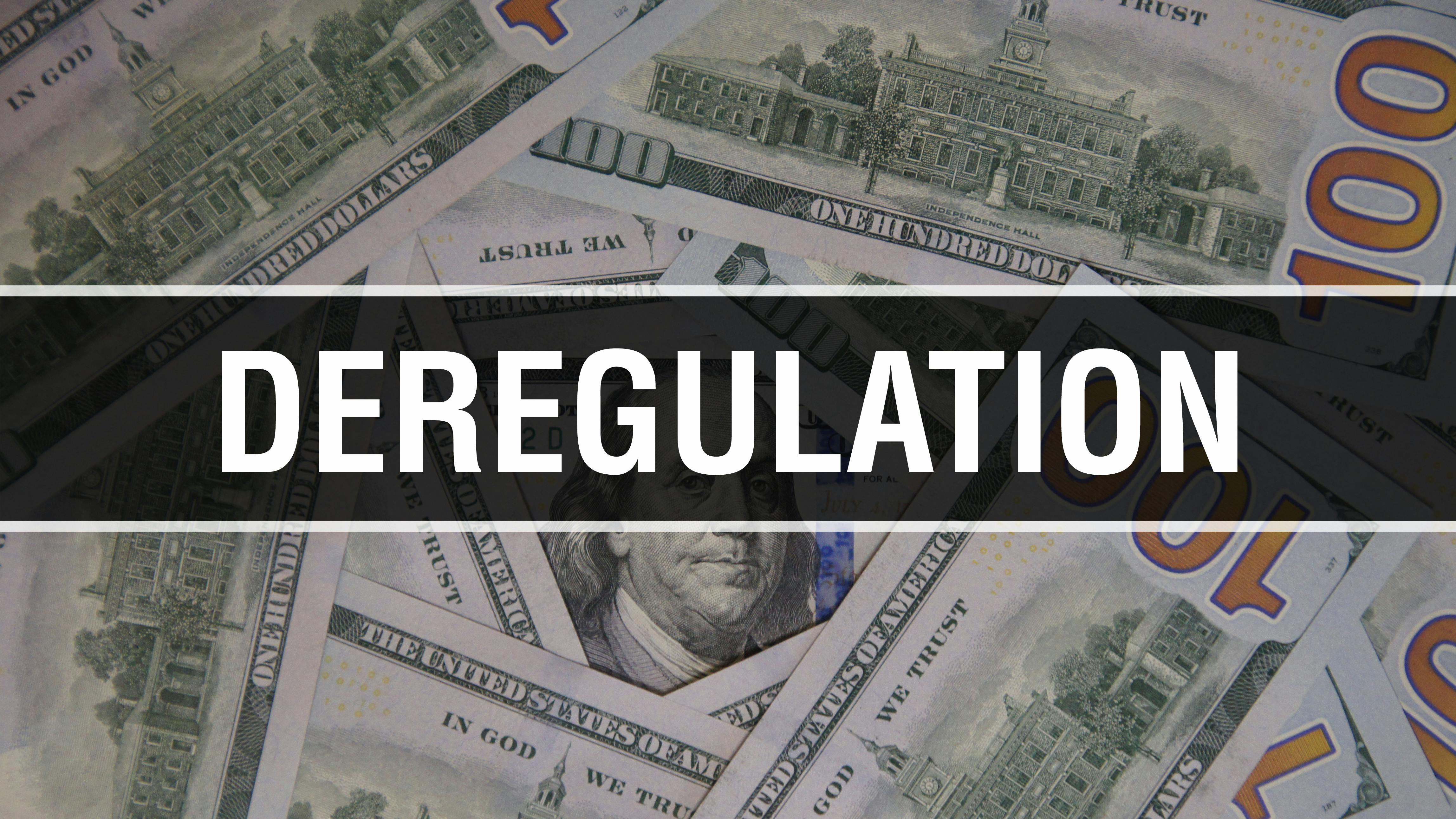 deregulation