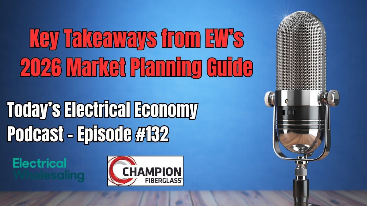 Key Takeaways from Electrical Wholesaling's 2026 Market Planning Guide