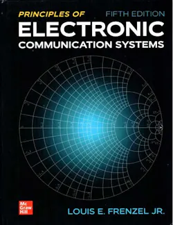 2. 'The Principles of Electronic Communication Systems' by Lou Frenzel is now in its fifth iteration. (McGraw Hill) 2. 'The Principles of Electronic Communication Systems' by Lou Frenzel is now in its fifth iteration. (McGraw Hill)