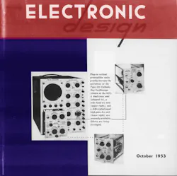 1. This is a scan of the cover of Electronic Design Vol. 1 Issue 10 from October 1953. 1. This is a scan of the cover of Electronic Design Vol. 1 Issue 10 from October 1953.