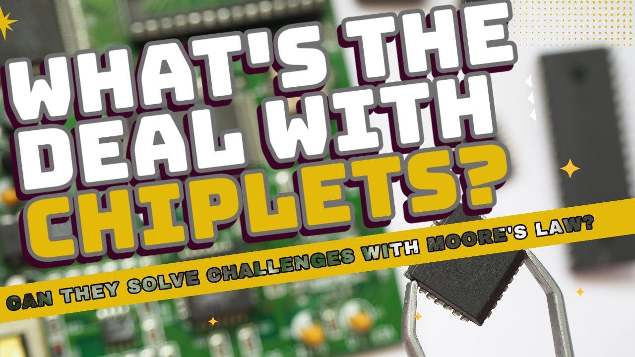 Can Chiplets Solve Semiconductor Challenges?