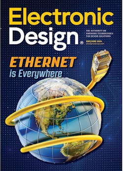 Electronic Design - May/June 2024 cover image Electronic Design - May/June 2024 cover image