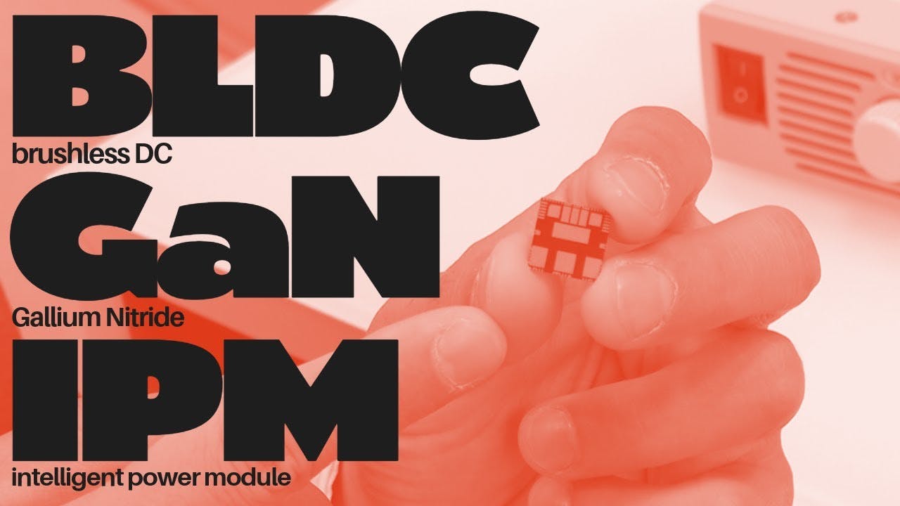 Three-Phase Integrated GaN IPM Enables Quiet operation, Very Low Dead Time