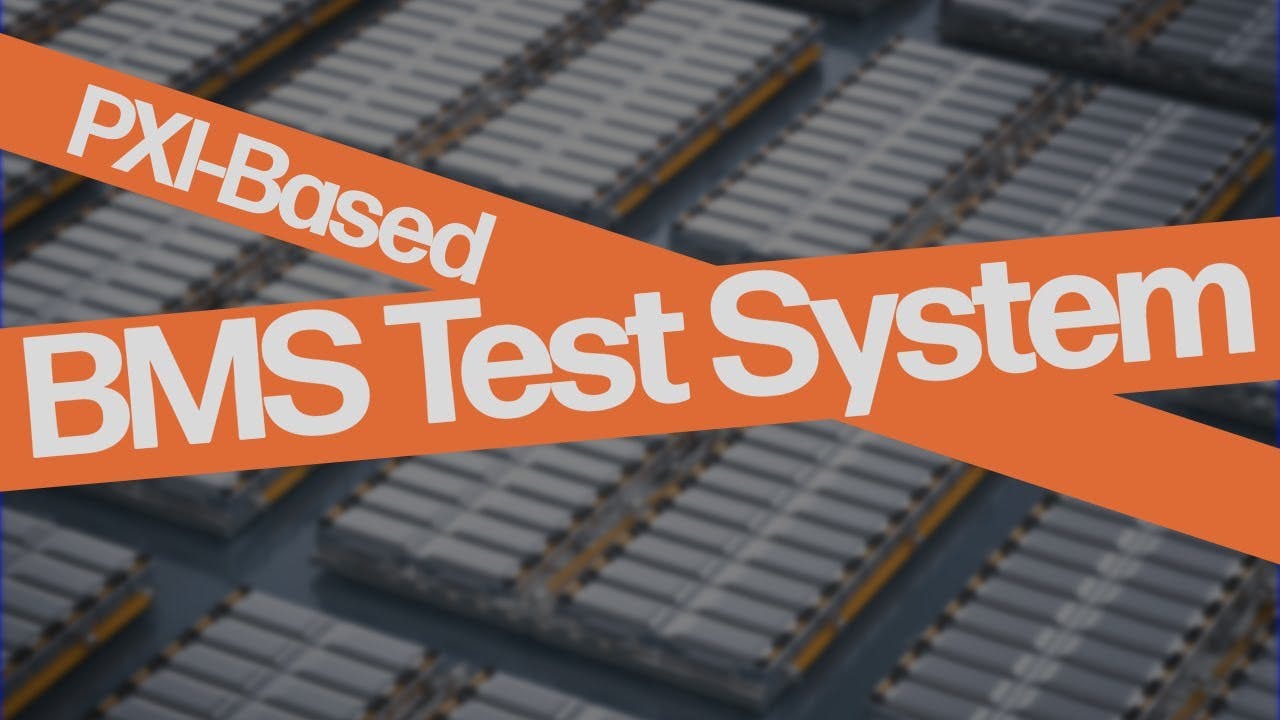 Flexible PXI-Based Battery Test System Offers Effective Testing, Validation