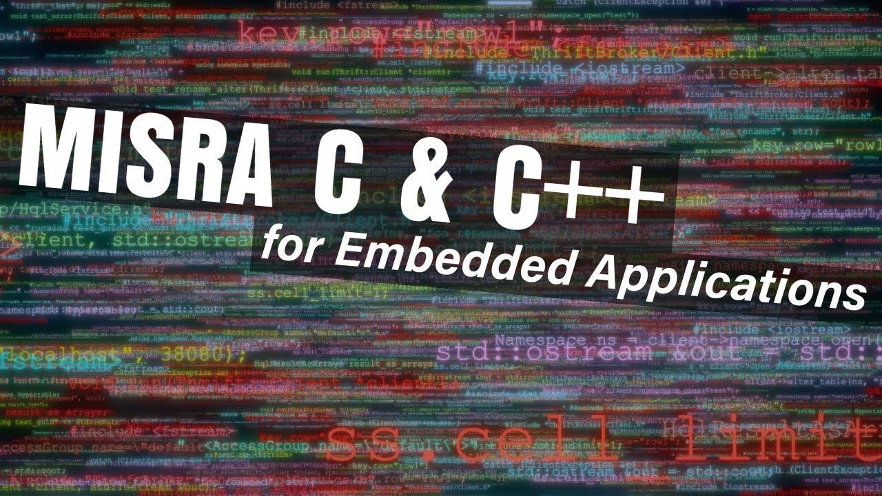 MISRA C & C++ is for More than Just Automotive