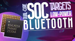 Dual Core SoC Targets Low Power Bluetooth Applications Dual Core SoC Targets Low Power Bluetooth Applications
