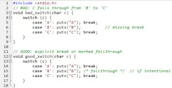 Missing break in switch → accidental fallthrough, not nice Missing break in switch → accidental fallthrough, not nice