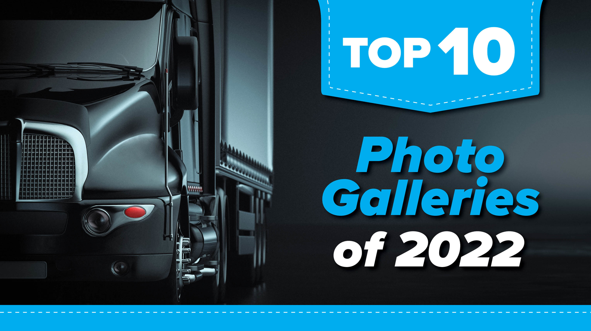 Fleet Owner Top 10 Photo Galleries 2022 639cb161a5628