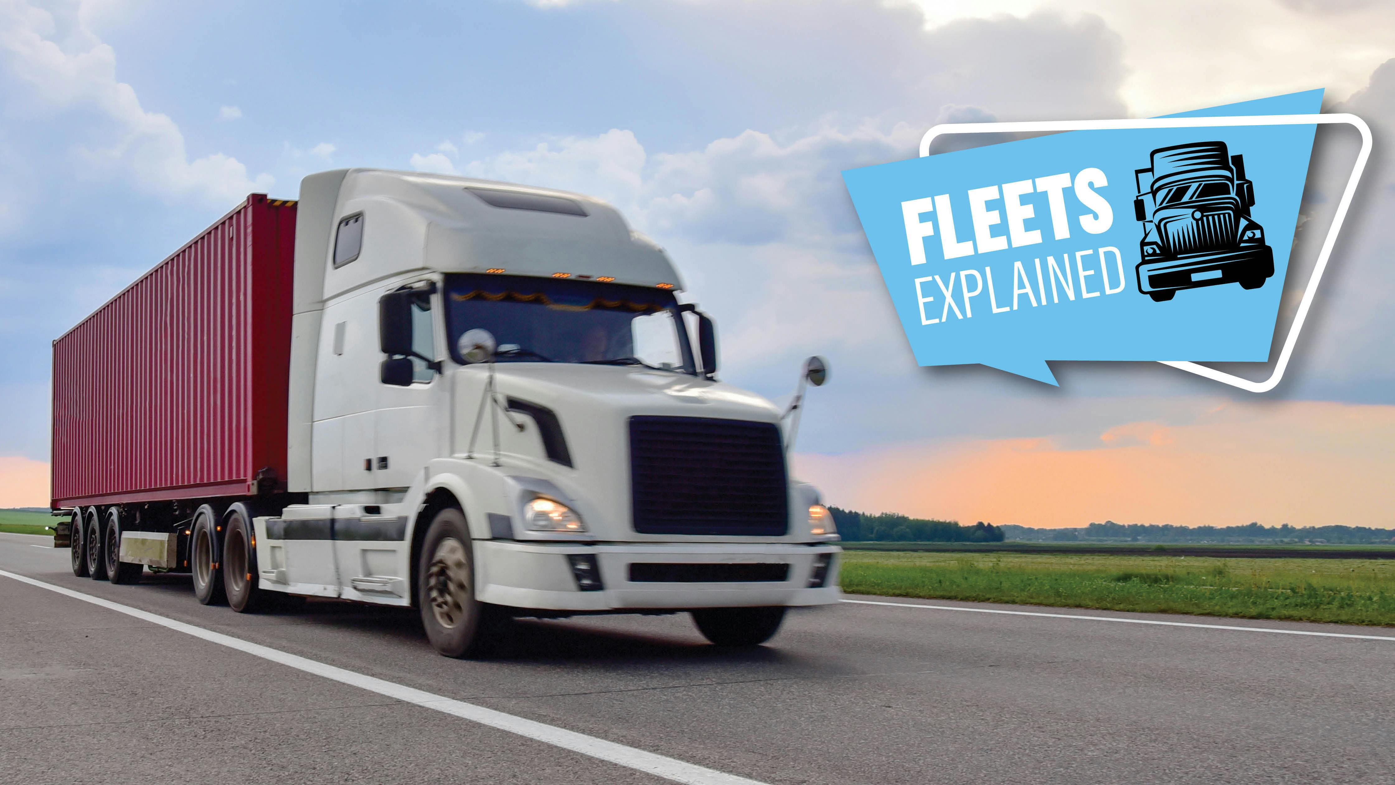 White semi-truck hauling a red shipping container on highway with &ldquo;Fleets Explained&rdquo; graphic overlay, symbolizing trucking industry and fleet management.