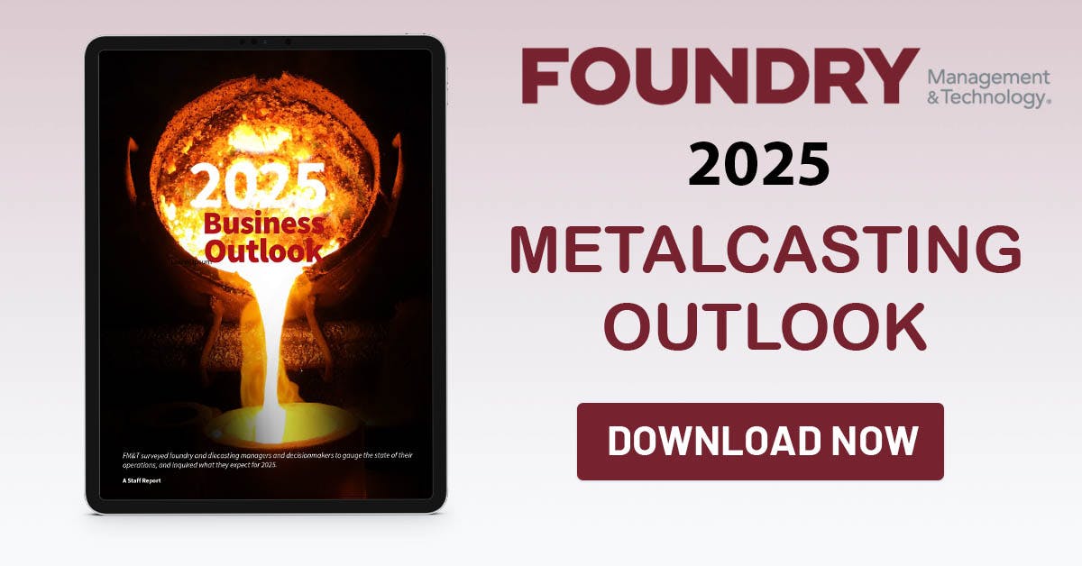 Foundry 2025 Metalcasting Outlook