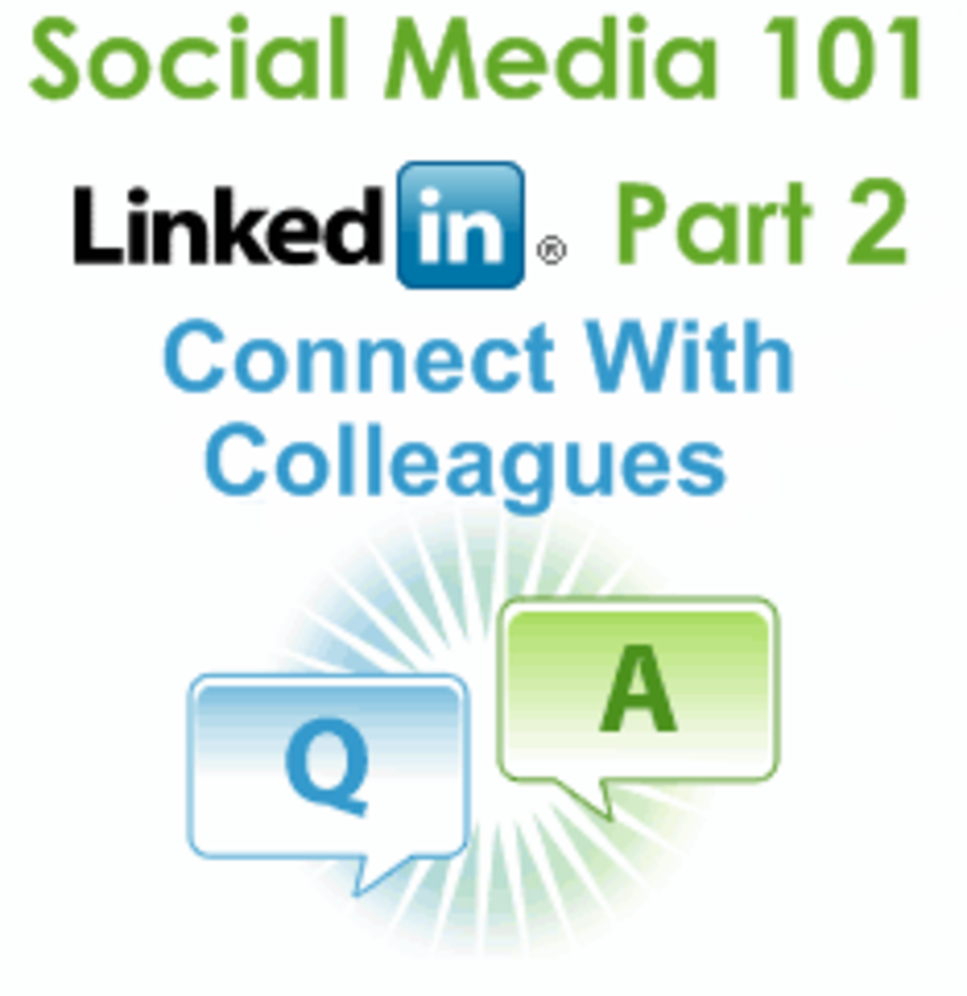 Linkedin Part Two Connect With Colleagues 1
