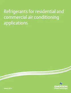 Hpac Com Sites Hpac com Files Uploads 2014 06 Ac Refrigerant White Paper Emerson 0 Hpac Com Sites Hpac com Files Uploads 2014 06 Ac Refrigerant White Paper Emerson 0