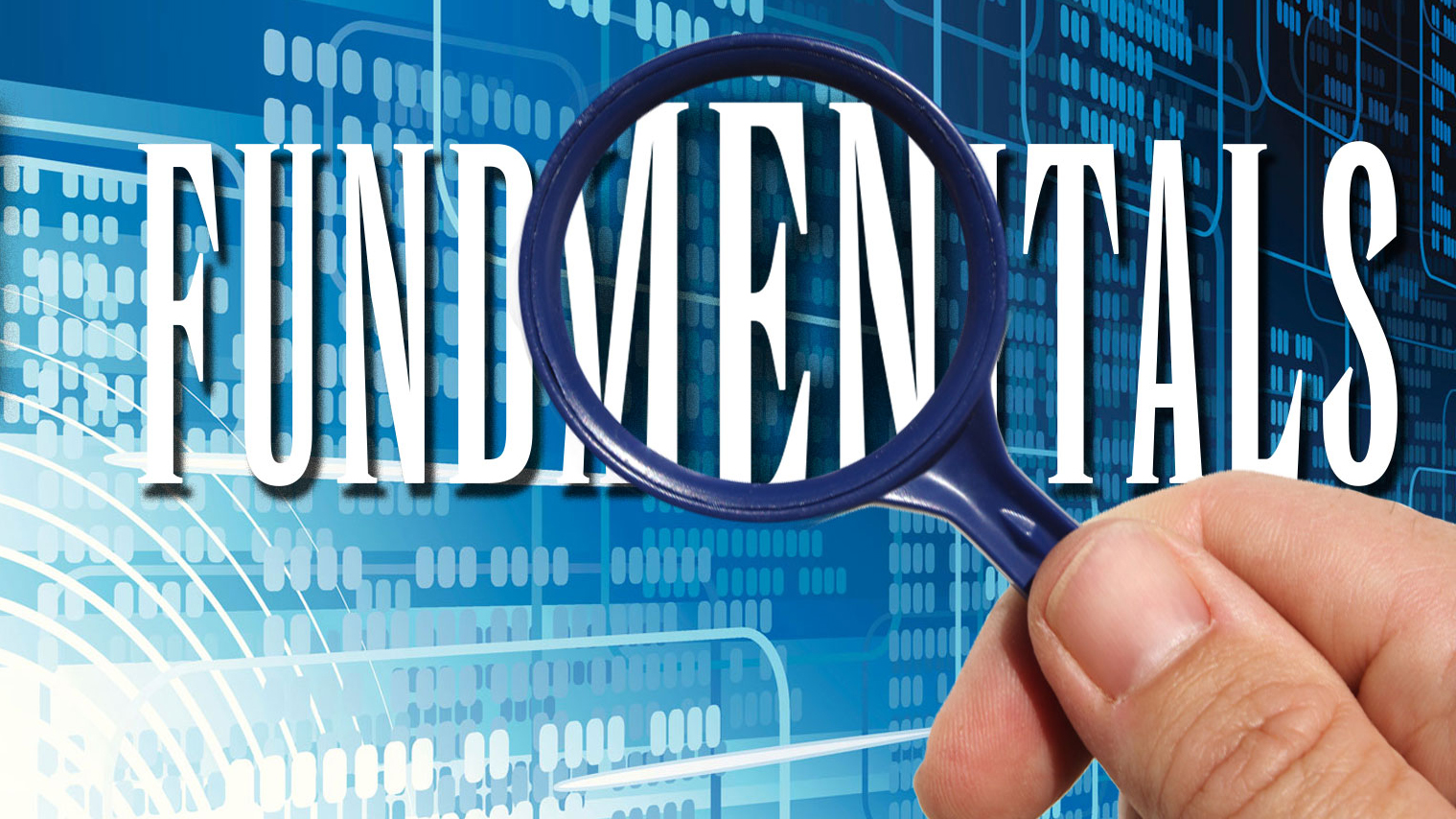 Focus on fundamentals