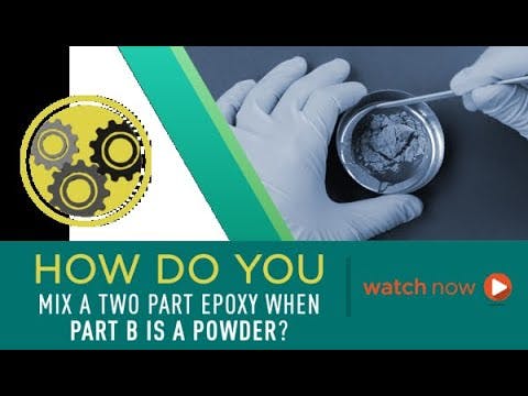 How Do You Mix a Two Part Epoxy When Part B is a Powder