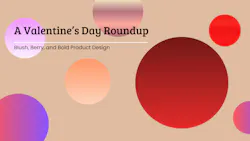 Valentine's Day Product Roundup for 2026 Valentine's Day Product Roundup for 2026