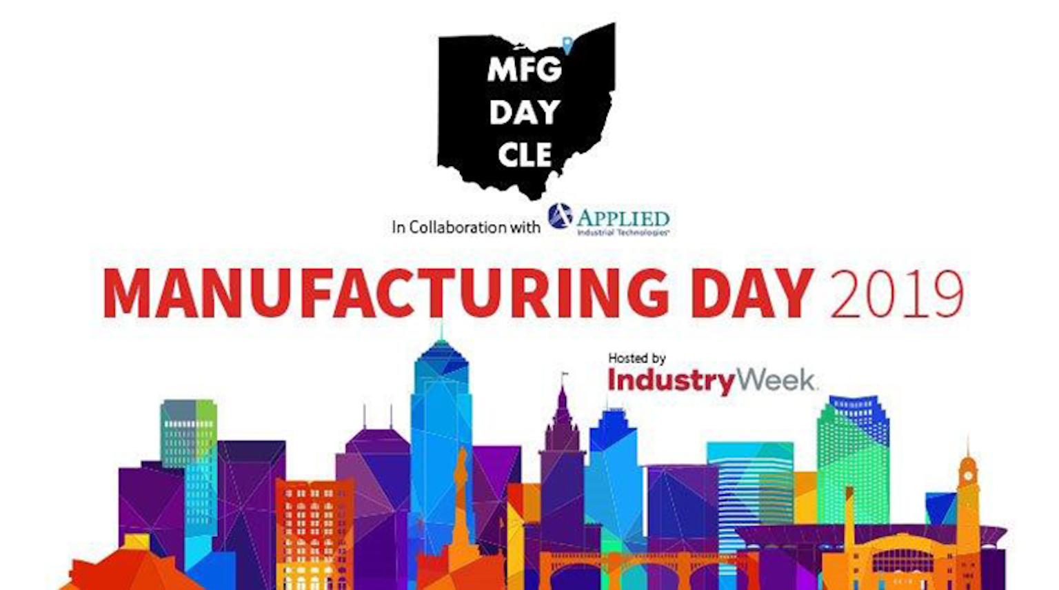 IndustryWeek's Celebration of Manufacturing Day IndustryWeek