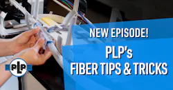PLP’s Fiber Tips & Tricks, episode 3 PLP’s Fiber Tips & Tricks, episode 3