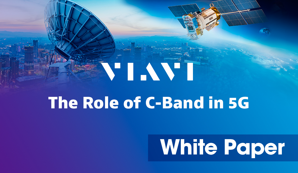 VIAVI Solutions White Paper, The Role of C-Band in 5G, for eblasts