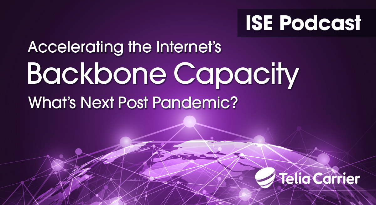 ISE Podcast, Telia Carrier