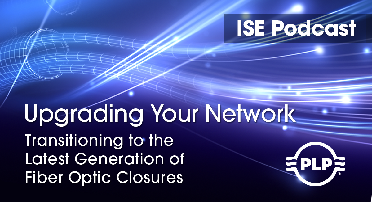 ISE Podcast, PLP, Upgrading Your Network
