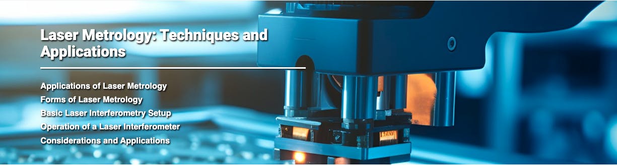 Laser Metrology: Techniques and Applications