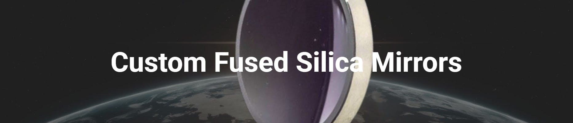 Custom Fused Silica Mirrors