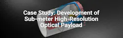 Submeter High Resolution Optical Payload Submeter High Resolution Optical Payload