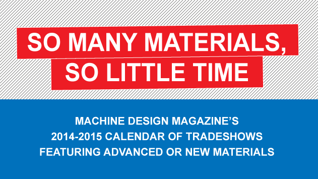 It all starts with materials Here39s a list of tradeshows featuring advanced or new materials