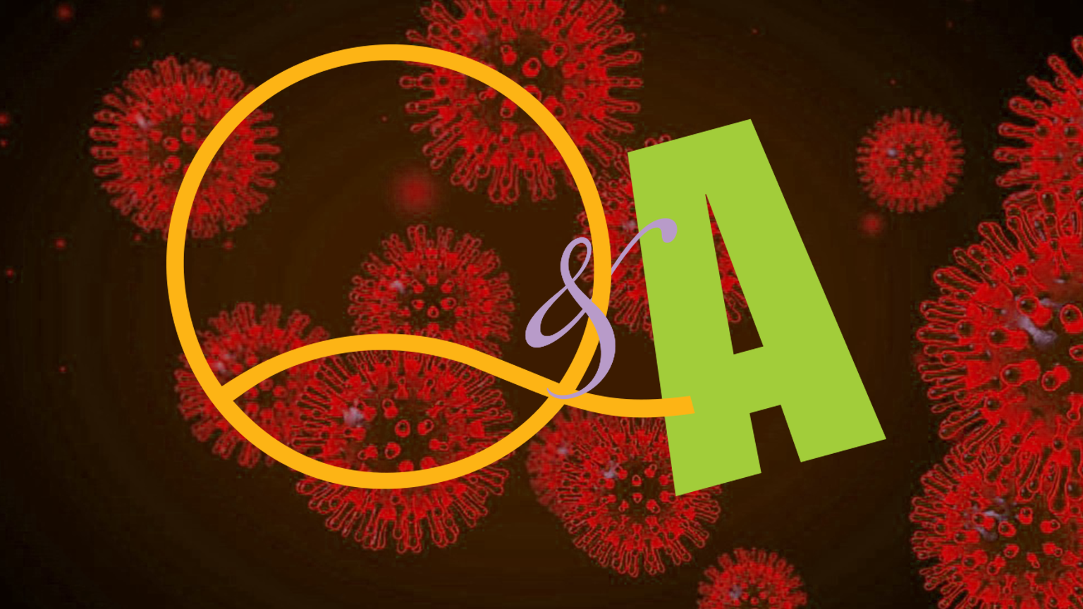 Coronavirus Q&A