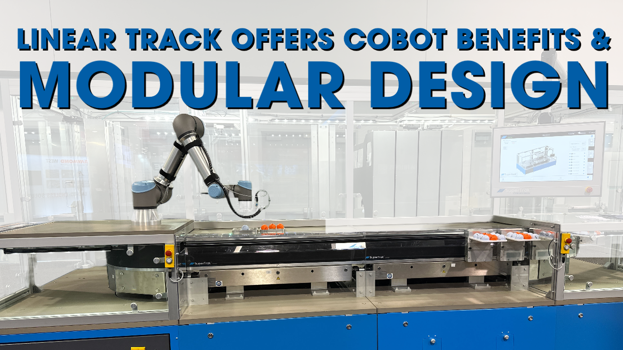 Linear Track Offers Cobot Benefits and Modular Design thumbnail