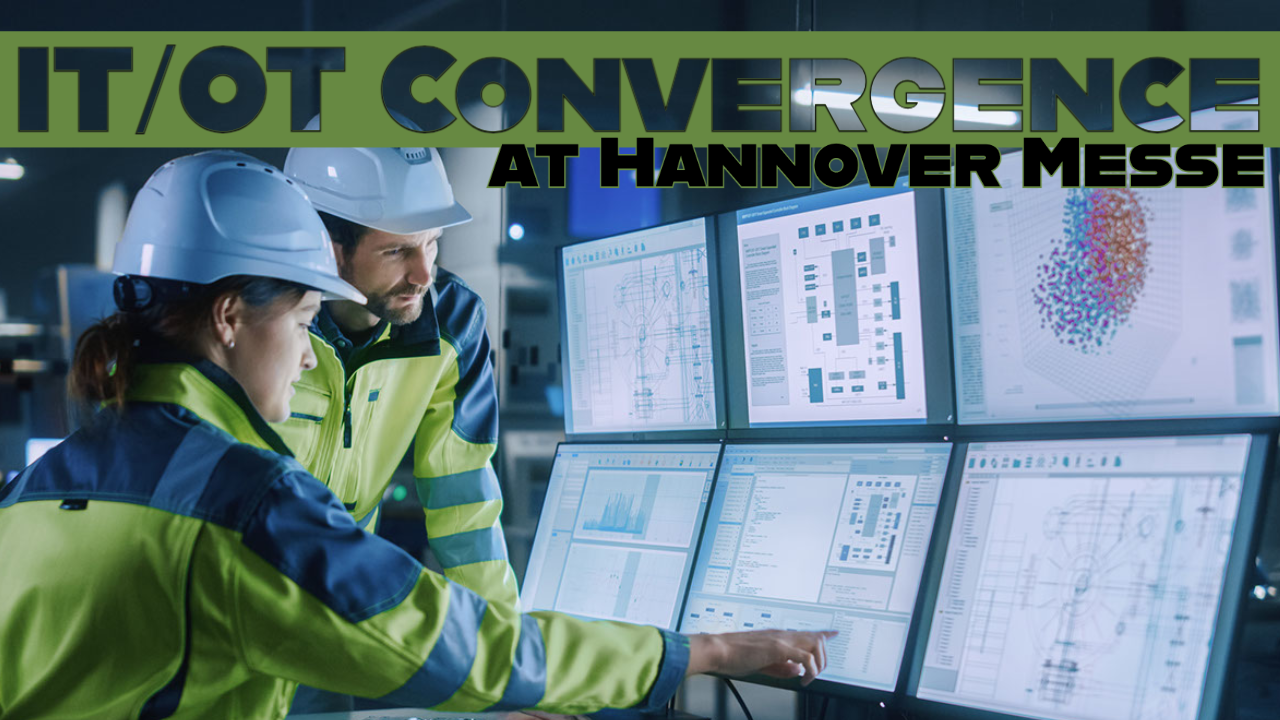 IT/OT Convergence at Hannover Messe thumbnail