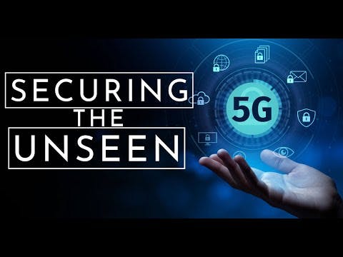 See What Can&rsquo;t Be Seen with 5G&mdash;and Protect it Too