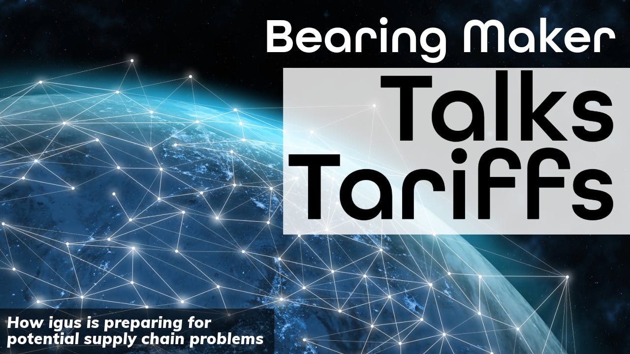 Bearing maker talks tariffs