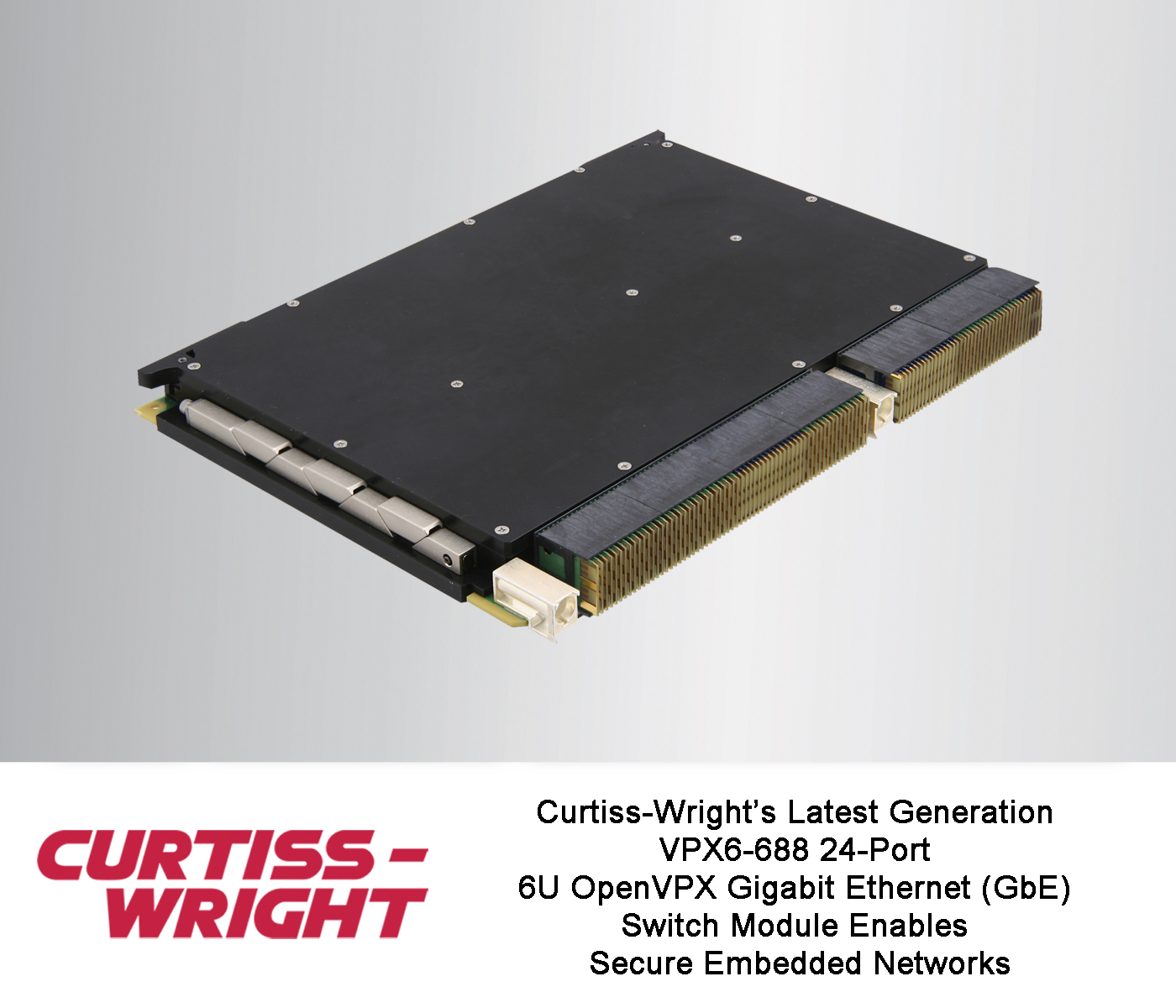 NEW 24-PORT 6U OPENVPX&trade; GIGABIT ETHERNET SWITCH MODULE MODERNIZES CONNECTED EMBEDDED SYSTEMS