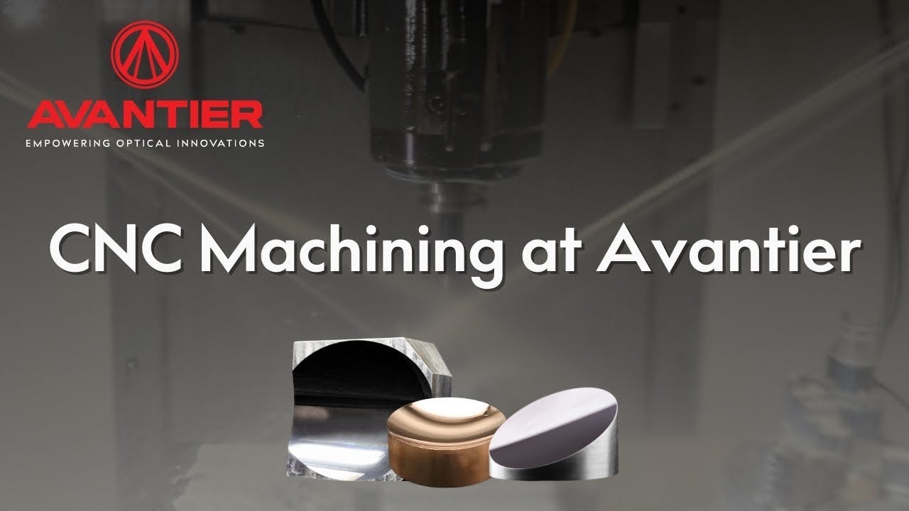 CNC Machining at Avantier