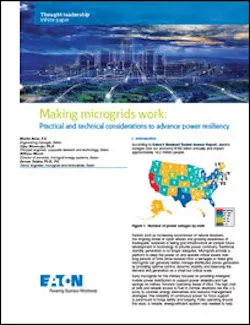 Making Microgrids Work, a education white paper on advanced power resiliency. Get it Now. Making Microgrids Work, a education white paper on advanced power resiliency. Get it Now.