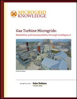 Gas Turbine Microgrid Special Report – Download Now Gas Turbine Microgrid Special Report – Download Now