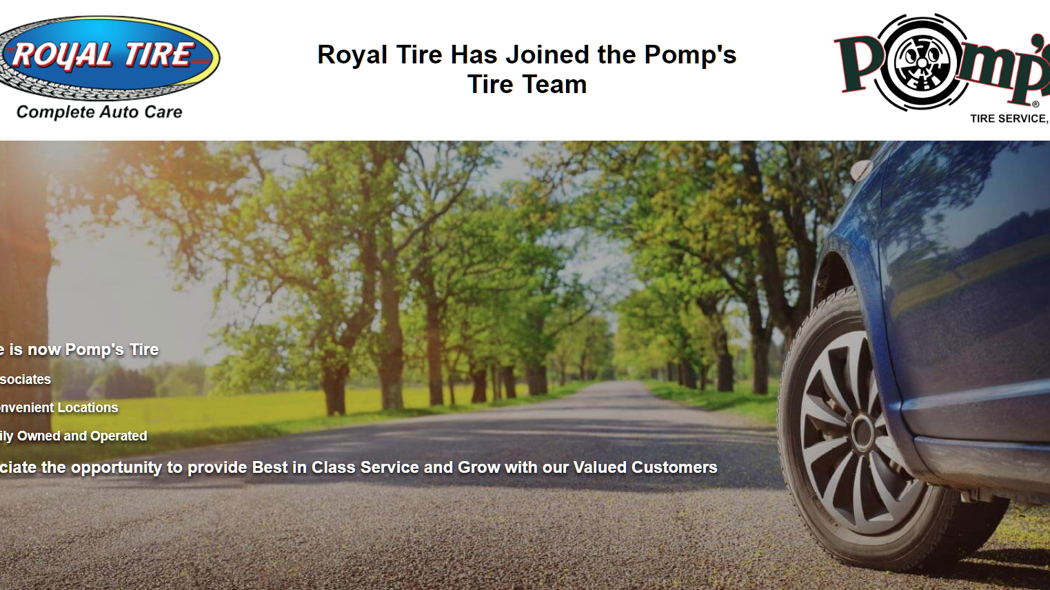 Royal Tire's website announces that the dealership has joined Pomp's Tire Service.
