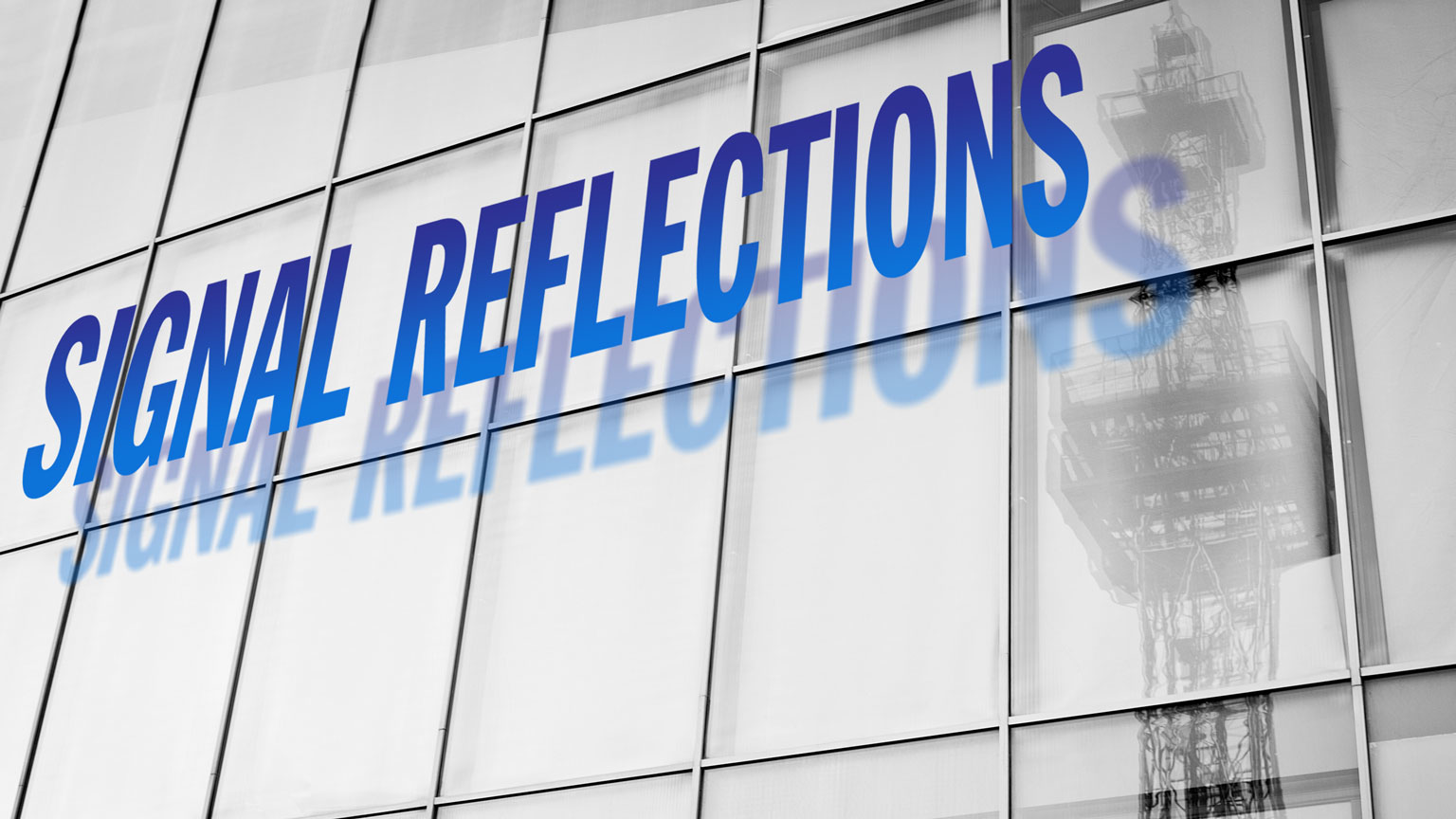 Signal Reflections Promo2 60e743b658a3f