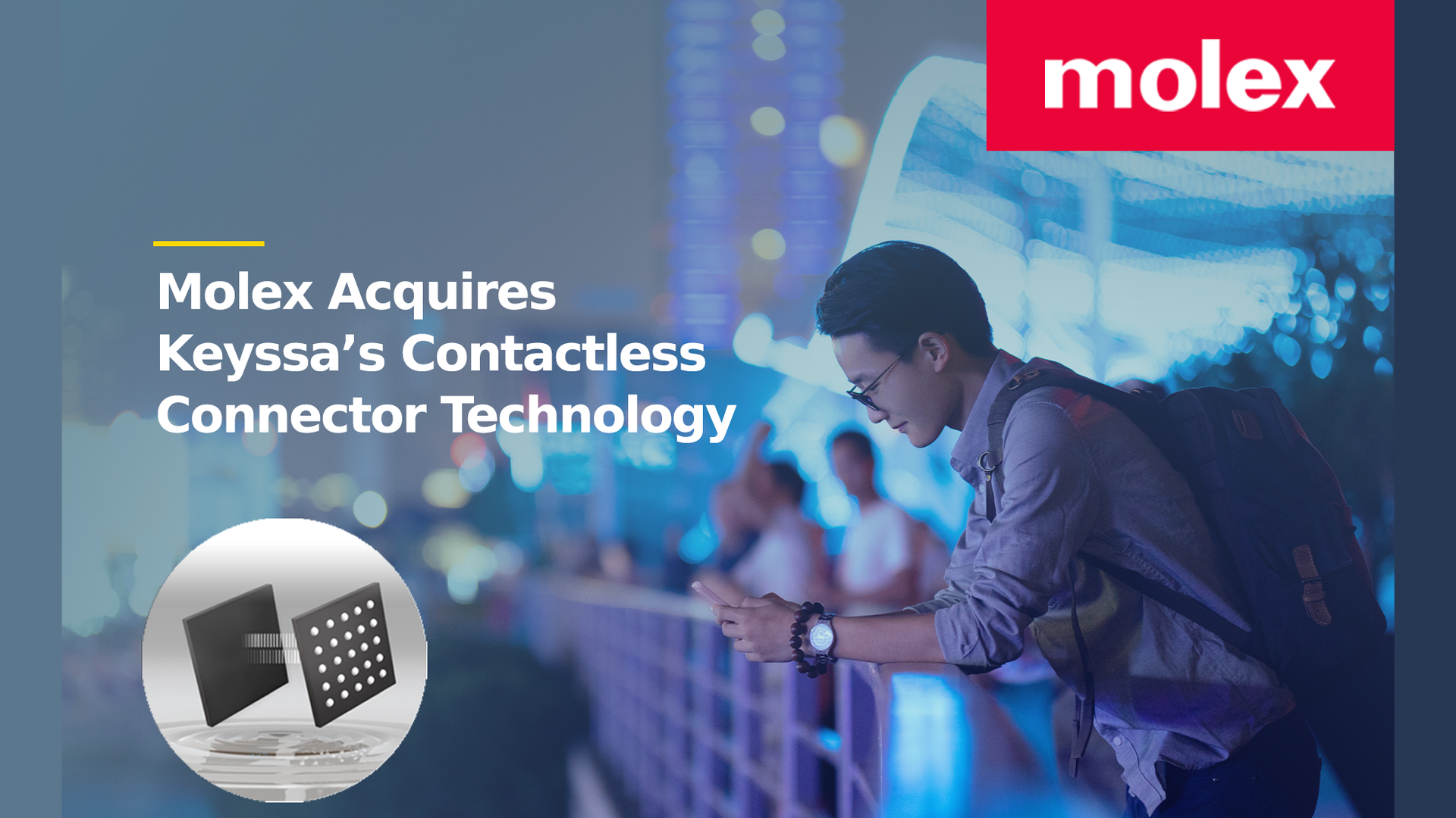 1221 Mw Molex Keyssa Acquisition Promo
