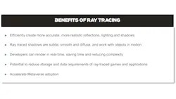 3. Ray tracing significantly improves 3D graphical presentation. 3. Ray tracing significantly improves 3D graphical presentation.