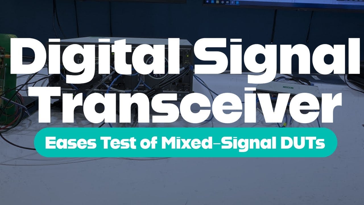 Digital Signal Transceiver Eases Test of Mixed-Signal DUTs