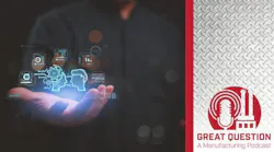 Business automation concept hologram held in man's hand with the Great Question: A Manufacturing Podcast logo Business automation concept hologram held in man's hand with the Great Question: A Manufacturing Podcast logo
