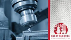 Podcast: The Real Benefits of Data Tracking in Machine Shops Podcast: The Real Benefits of Data Tracking in Machine Shops