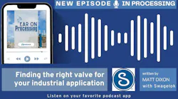 This In Processing segment, an audio version of an article from Swagelok's Matt Dixon, reviews valve classifications, P&ID symbols and performance factors to improve safety and efficiency in small-bore fluid systems. This In Processing segment, an audio version of an article from Swagelok's Matt Dixon, reviews valve classifications, P&ID symbols and performance factors to improve safety and efficiency in small-bore fluid systems.