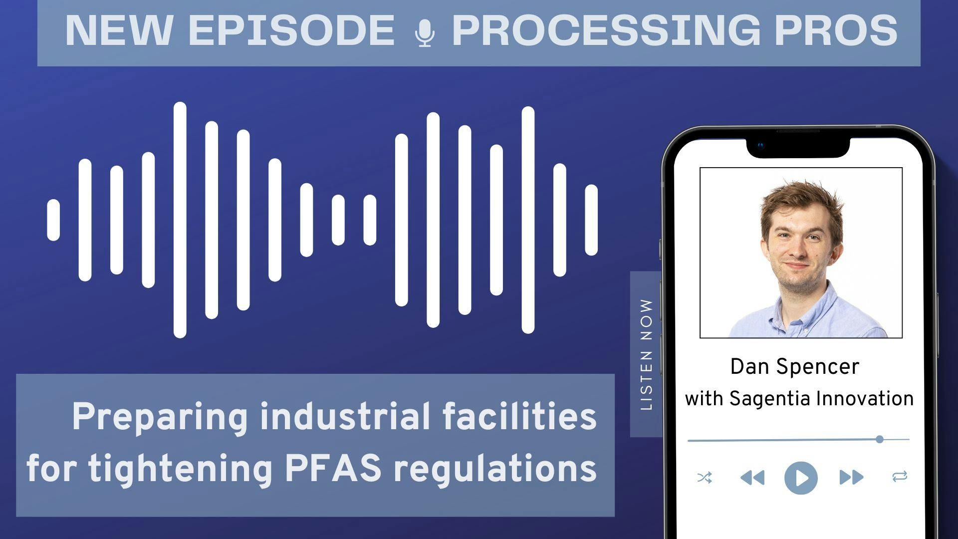 Dr. Dan Spencer, a fluid handling expert with Sagentia Innovation, talks with managing editor Daniel Gaddy about how manufacturers can identify PFAS risks, assess equipment impacts and plan compliance strategies.