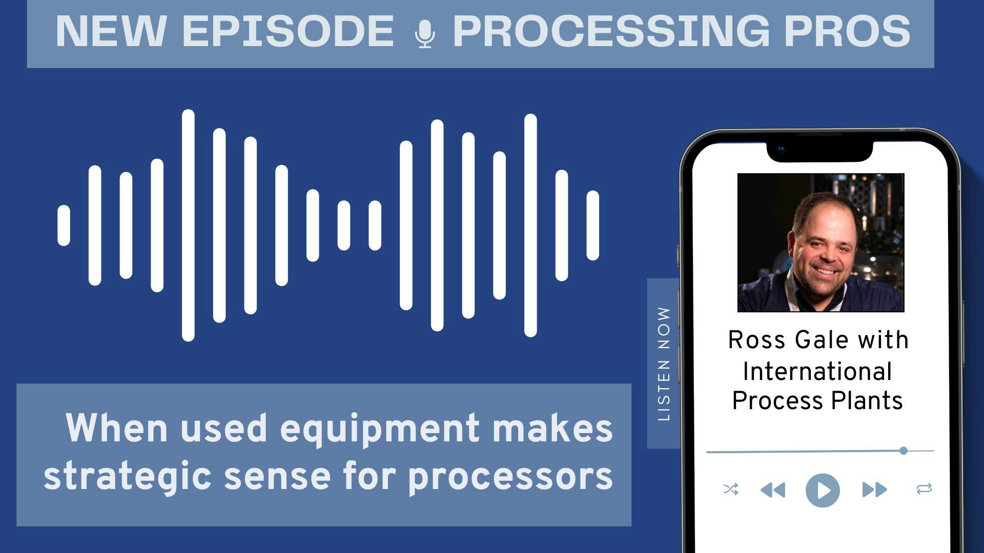 Ross Gale, VP of International Process Plants discusses the benefits of buying used equipment in the process industries.