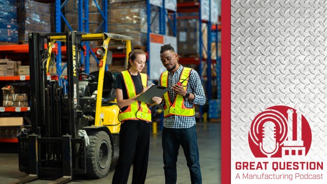 Podcast: Investing in warehouse worker satisfaction pays off for manufacturers