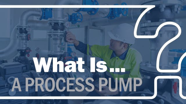What Is a process pump?